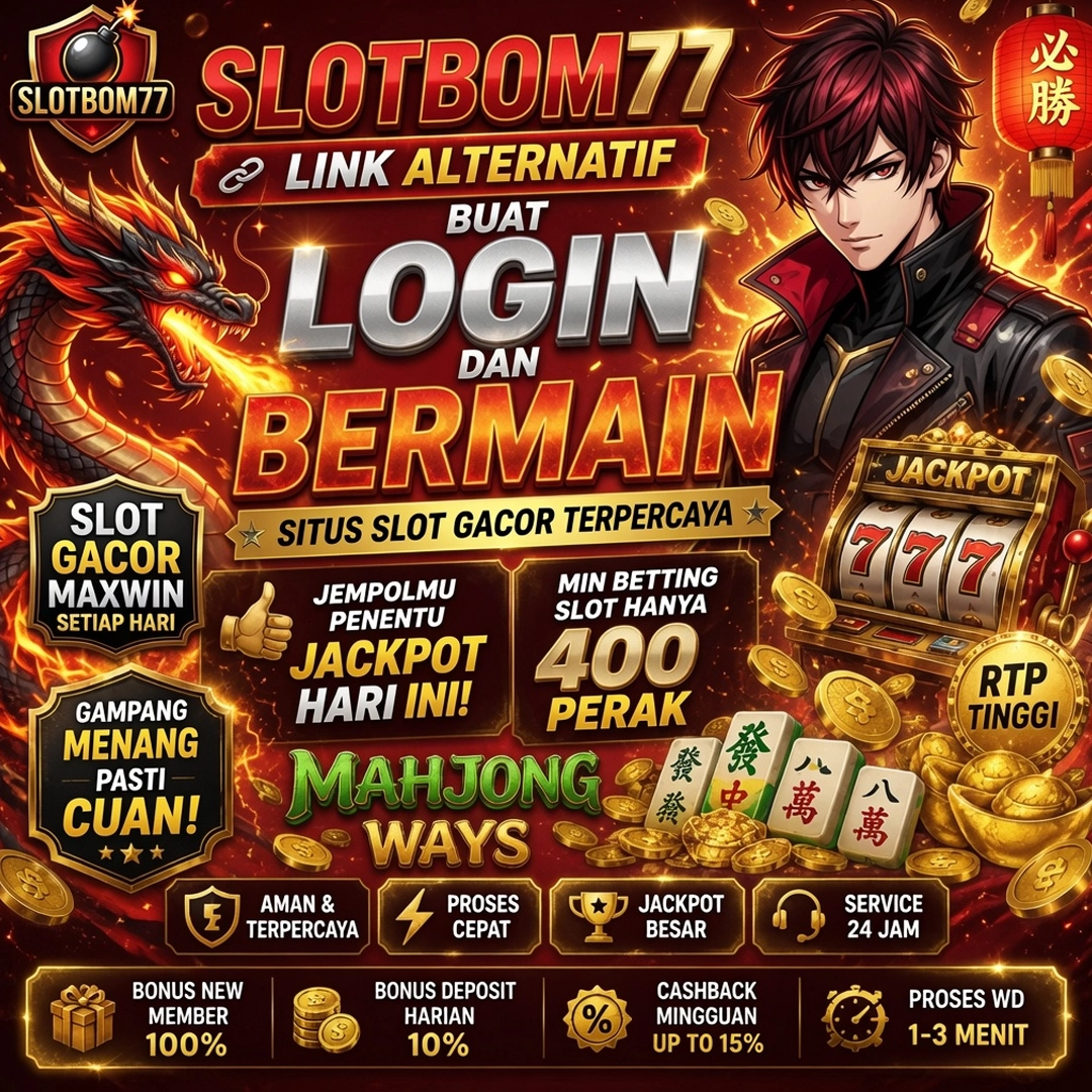SLOTBOM77 - Link Jaringan Game Siber Terbaik Paling Gampang Meledak Bom Cuan Tiap Hari